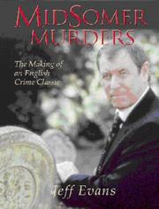 Cover of: Midsomer murders: the making of an English crime classic