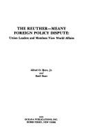 Cover of: The Reuther-Meany foreign policy dispute by Alfred O. Hero
