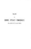 Cover of: Traité des courbes spéciales remarquables planes et gauches.