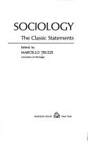 Cover of: Sociology: the classic statements. by Marcello Truzzi