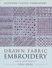 Drawn fabric embroidery by Edna Wark