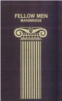 Cover of: Fellow men by Albert Mansbridge