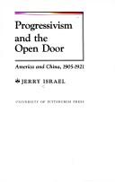 Cover of: Progressivism and the open door: America and China, 1905-1921.