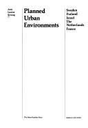 Cover of: Planned urban environments: Sweden, Finland, Israel, the Netherlands, France.