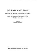 Cover of: Of law and man: essays in honor of Haim H. Cohn, under the auspices of the Faculty of Law, Tel Aviv University