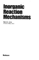 Cover of: Inorganic reaction mechanisms by M. L. Tobe