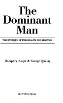 Cover of: The dominant man by George R. Maclay