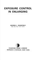 Cover of: Exposure control in enlarging