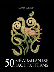 Cover of: 50 New Milanese Lace Patterns by Patricia Read