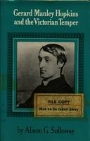 Cover of: Gerard Manley Hopkins and the Victorian temper by Alison G. Sulloway