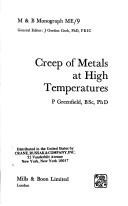 Creep of metals at high temperatures by Greenfield, Peter