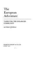 Cover of: The European adventure: tasks for the enlarged Community.