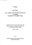 Cover of: Anti-tooke: or an analysis of the principles and structure of language, exemplified in the English tongue