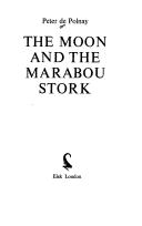 Cover of: The moon and the marabou stork.