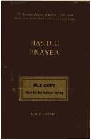 Cover of: Hasidic prayer. by Louis Jacobs