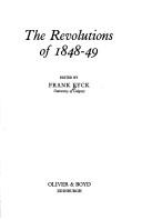 The revolutions of 1848-49 by Frank Eyck