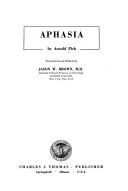 Cover of: Aphasia. by Arnold Pick