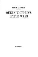 Cover of: Queen Victoria's little wars. by Byron Farwell