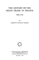 Cover of: The history of the grain trade in France, 1400-1710 .... by Usher, Abbott Payson, Usher, Abbott Payson