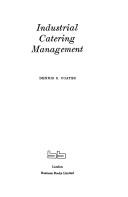 Cover of: Industrial catering management by Dennis Sylvanus Coates