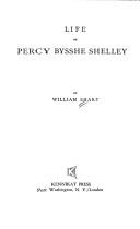 Cover of: Life of Percy Bysshe Shelley. by Sharp, William