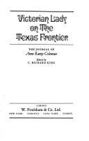 Cover of: Victorian lady on the Texas frontier by Ann Raney Thomas Coleman