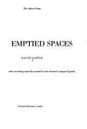 Cover of: Emptied spaces; with an etching especially created for this volume by Jacques Lipchitz.