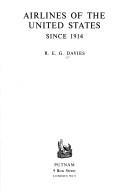 Cover of: Airlines of the United States since 1914 | R. E. G. Davies