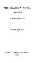 The Glasgow novel, 1870-1970 by Moira Burgess