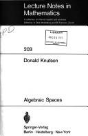 Algebraic spaces by Donald Knutson