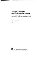 Cover of: Textual criticism and editorial technique applicable to Greek and Latin texts