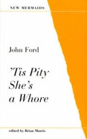 Cover of: 'Tis Pity She's a Whore (New Mermaid) by John Ford