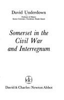 Cover of: Somerset in the Civil War and Interregnum.