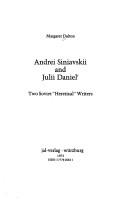 Cover of: Andrei Siniavskii and Julii Danielʹ: two Soviet heretical writers.