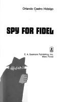 Cover of: Spy for Fidel.