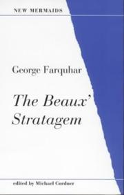 Cover of: The Beaux Stratagem by George Farquhar