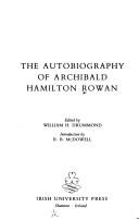 The autobiography of Archibald Hamilton Rowan by Archibald Hamilton Rowan