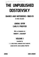 Cover of: The unpublished Dostoevsky: Diaries and notebooks (1860-81).