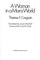 Cover of: A woman in a man's world by Thérèse F. Casgrain