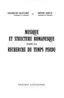 Cover of: Musique et structure romanesque dans La recherche du temps perdu by Georges Matoré