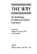 Cover of: way; an anthology of American Indian literature