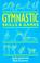 Cover of: Gymnastic Skills & Games (Teacher's Books)