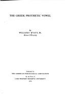 Cover of: The Greek prothetic vowel by William F. Wyatt