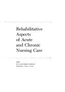 Cover of: Rehabilitative aspects of acute and chronic nursing care. by Ruth Perin Stryker