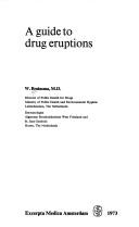 Cover of: A guide to drug eruptions by W. Bruinsma