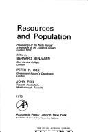 Resources and population by Bernard Benjamin, Peter R. Cox, John Peel (undifferentiated)