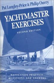 Cover of: Yachtmaster Exercises, Second Edition (World of Cruising)