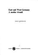 Cover of: East and West Germany: a modus vivendi