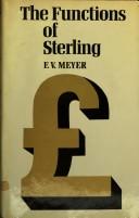 Cover of: The functions of sterling by Frederick Victor Meyer