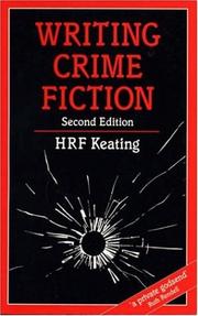 Cover of: Writing Crime Fiction (Books for Writers) by H. R. F. Keating